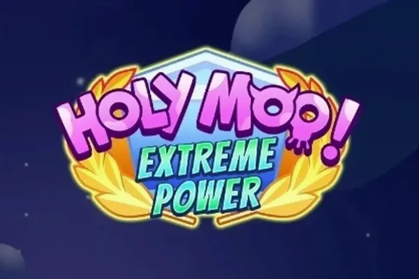 Holy Moo Extreme Power