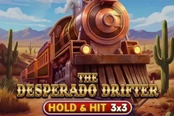 The Desperado Drifter - Hold & Hit 3x3